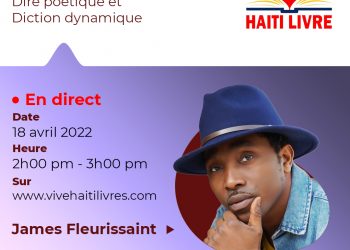 Atelier: Dire poétique et Diction dynamique- James Fleurissaint