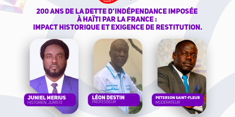 Conférence-Debat : 200 ans de la dette d’indépendance imposée à Haïti par la France : impact historique et exigence de restitution